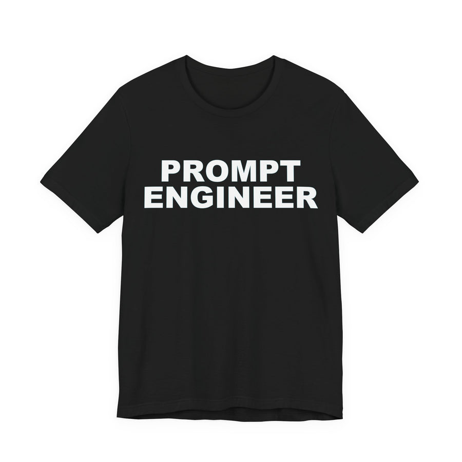 PROMPT ENGINEER Tee